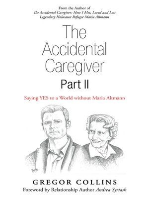 cover image of The Accidental Caregiver Part Ii